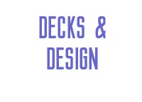 Decks & Design